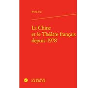 La chine et le théatre francais depuis 1978