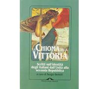 La chioma della vittoria. Scritti sull'identità degli italiani dall'unità alla seconda Repubblica