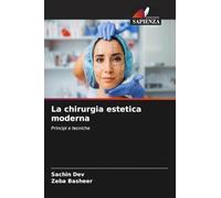 La chirurgia estetica moderna: Principi e tecniche