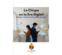 La chispa en la era digital: Protege tu relación de celos y DMs incómodos