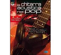 La chitarra acustica nel pop. Con DVD