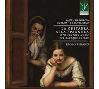 La Chitarra Alla Spagnola-Musique du 17e Siècle pour Guitare Baroque