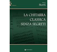 La chitarra classica senza segreti