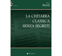 La chitarra classica senza segreti