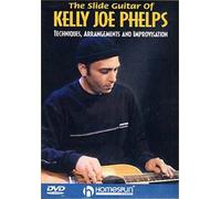 La chitarra diapositiva di Kelly Joe Phelps: Tecniche, Arrangiamenti e improvvisazione (DVD)