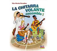 Curci La Chitarra Volante Ensemble 1 Vito Nicola Paradiso Libro