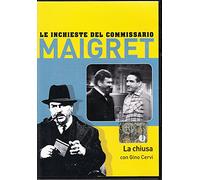 La Chiusa - Le Inchieste Del Commissario Maigret [EDITORIALE]