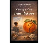 La chronique d'une mandarine: La saison