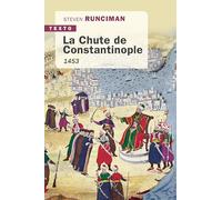 La chute de Constantinople: 1453