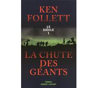 La chute des géants: Le Siècle - Tome 1: 01