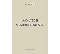 La chute des mondialo-covidistes