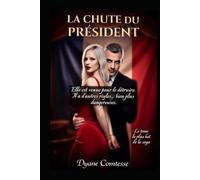La chute du président: elle venue le détruire. Il a d'autres règles ..plus dangeureuses