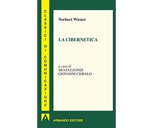 La cibernetica: Classici di Comunicazione