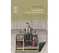 La cibernetica e l'origine dell'informazione