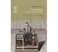 La cibernetica e l'origine dell'informazione - 2026 - Orthotes