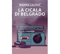 La cicala di Belgrado