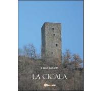 La cicala di Fabio Luzietti, 2012, Youcanprint