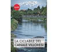 La ciclabile del Canale Villoresi