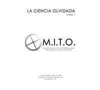 LA CIENCIA OLVIDADA: TOMO 1