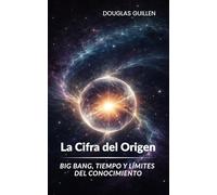 La Cifra del Origen