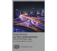 La Cina contemporanea. Dalla fine dell'impero a oggi. Nuova ediz.
