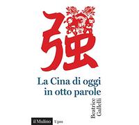 La Cina di oggi in otto parole