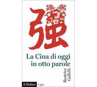 La Cina di oggi in otto parole
