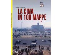 La Cina in 100 mappe