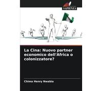 La Cina: Nuovo partner economico dell'Africa o colonizzatore?
