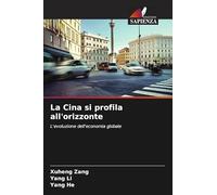La Cina si profila all'orizzonte: L'evoluzione dell'economia globale