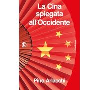 La Cina spiegata all'Occidente