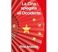 La Cina spiegata all'Occidente