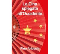 La Cina spiegata all'Occidente