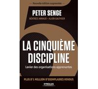 La cinquième discipline: Levier des organisations apprenantes