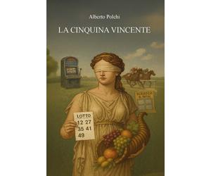 La cinquina vincente. Ediz. integrale - [CTL Editore Livorno]