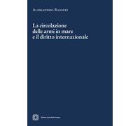 La circolazione delle armi in mare e il diritto internazionale