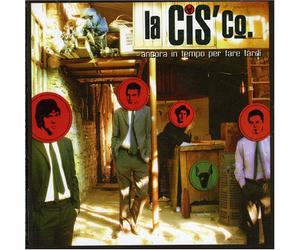LA CISCO - ANCORA IN TEMPO PER FARE