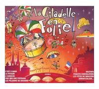 La Citadelle En Folie