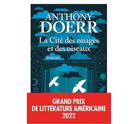 La cité des nuages et des oiseaux - Doerr Anthony