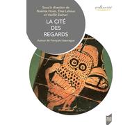 La cité des regards: Autour de François Lissarrague