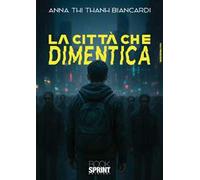 La città che dimentica