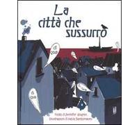 La città che sussurrò