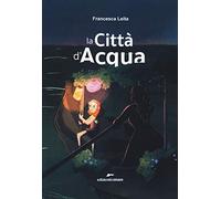 La città d'acqua