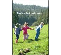 La città dagli occhi azzurri