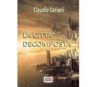 La città decomposta