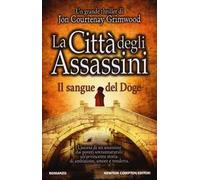 La città degli assassini. Il sangue del doge