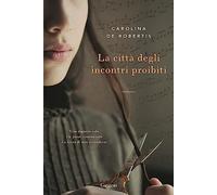 La città degli incontri proibiti
