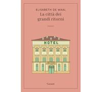 La città dei grandi ritorni