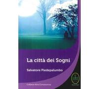 La città dei sogni