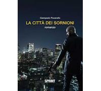 La città dei sornioni